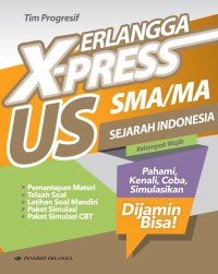Image of ERLANGGA X-PRESS US SEJARAH INDONESIA