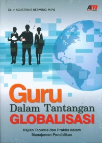 Image of GURU DALAM TANTANGAN GLOBALISASI