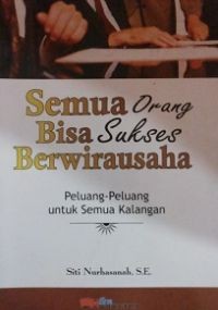 Image of SEMUA ORANG BISA SUKSES BERWIRAUSAHA