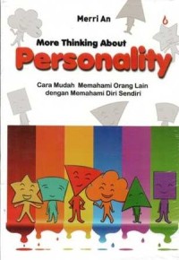 Image of MORE THINKING ABOUT PERSONALITY