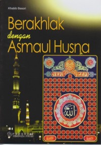 Image of BERAKHLAK DENGAN ASMAUL HUSNA