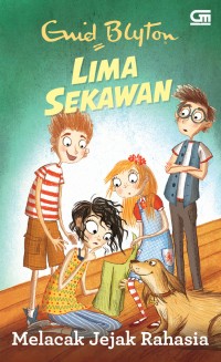 Image of NOVEL LIMA SEKAWAN MELACAK JEJAK RAHASIA