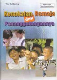 Image of KENAKALAN REMAJA DAN PENANGGULANGANNYA