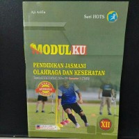 Image of MODULKU PENJAS KELAS XII SEM 1