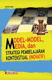 Image of MODEL - MODEL MEDIA DAN STRATEGI PEMBELAJARAN KONSTEKTUAL