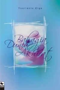 Image of BAHAGIA DUNIA AKHIRAT