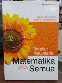 Image of BERPIKIR MATEMATIS MATEMATIKA UNTUK SEMUA