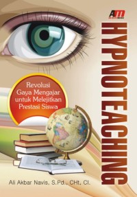 Image of REVOLUSI GAYA MENGAJAR UNTUK MELEJITKAN PRESTASI SISWA