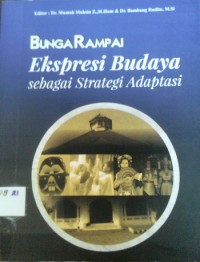 Image of BUNGA RAMPAI : EKSPRESI BUDAYA