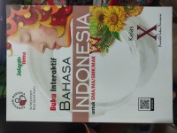 Image of BUKU INTERAKTIF BAHASA INDONESIA  SMA KELAS X