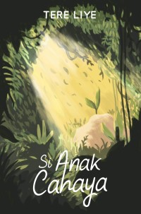 Image of NOVEL SI ANAK CAHAYA