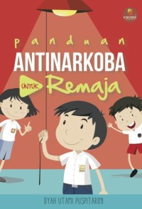 Image of BUKU PANDUAN ANTINARKOBA UNTUK REMAJA