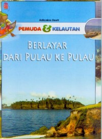 Image of BERLAYAR DARI PULAU KE PULAU