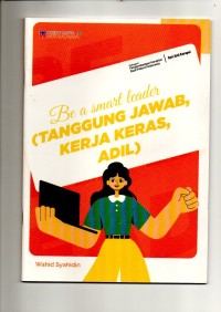 Image of Buku A  Smart Leader (Tanggung Jawab, Kerja Keras, Adil)