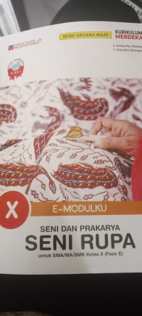 Image of Buku E-Modulku Seni & Prakarya Seni Rupa Kelas X ( Fase E) Kurmer