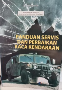 Image of Buku Panduan Servis & Perbaikan Kaca Kendaraan