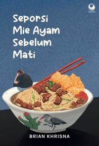 Image of Buku Seporsi Mie Ayam Sebelum Mati