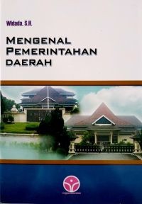 Image of MENGENAL PEMERINTAH DAERAH