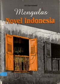 Image of MENGULAS NOVEL INDONESIA