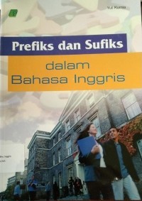 Image of PREFIKS & SURFIKS DALAM BAHASA INGGRIS