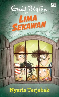 Image of NOVEL LIMA SEKAWAN NYARIS TERJEBAK