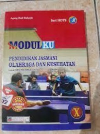 Image of MODULKU PENJAS KELAS X SEM 1