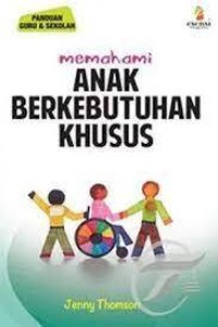 Image of MEMAHAMAI ANAK BERKEBUTUHAN KHUSUS