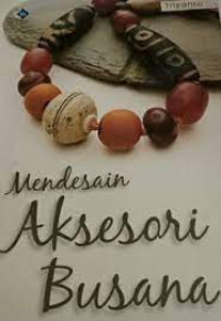 Image of BUKU MENDESAIN AKSESORI BUSANA