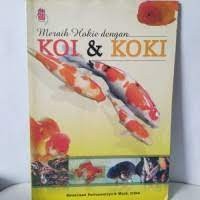 Image of MERAIH HOKIE DENGAN KOI & KOKI
