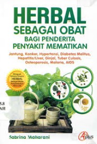 Image of BUKU HERBAL SEBAGAI OBAT BAGI PENDERITA PENYAKIT MEMATIKAN
