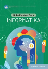 Image of Buku Panduan Guru Informatika XI Wajib